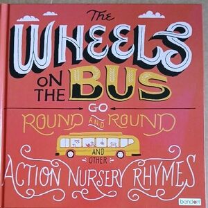 The Wheels on the Bus Go Round and Round - Orange Kids Book by bendon